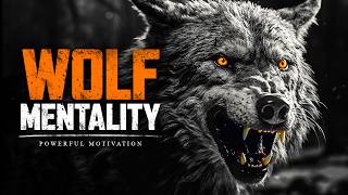 LONE WOLF MENTALITY  Best Motivational Speech Compilation For Those Who Feel Alone [upl. by Naitsirk640]