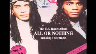 Milli Vanilli  Blame It On The Rain All Or NothingThe US Remix Album [upl. by Ebba528]