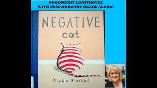 Kids Books Read Aloud quotNEGATIVE Catquot by Sophie Blackall [upl. by Saenihp]