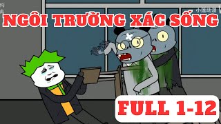 FULL 112 NGÔI TRƯỜNG XÁC SỐNG  dung cúc [upl. by Selway]