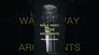 Walk away from arguments inspiration donaldtrump president trumpsupporters motivation goals [upl. by Cyrilla]