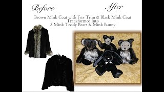 Mink Coat Transformed into 3 Mink Teddy Bears amp a Mink Bunny [upl. by Annaujat]