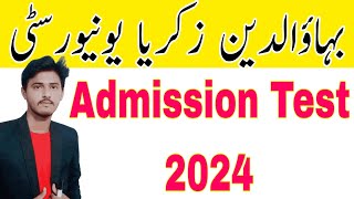 BZU Admission 2024 Entry Test Details BZU BS Admissions Portal 2024 BZU BS Admissions 2024 [upl. by Illek]