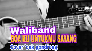 DOAKU UNTUKMU SAYANG‼️COVER waliband doakuuntukmusayang cakmetkendang cover viraltiktok [upl. by Ceporah]