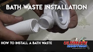 How to install a bath waste [upl. by Nayrbo]