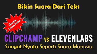 Cara Membuat Suara Dari Teks Dengan Clipchamp Gratis Tanpa Batas Tidak Kalah Dgn ElevenLabs [upl. by Serolod]