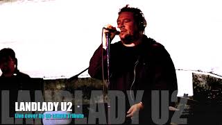 06 LANDLADY U2 live cover by U2 Lemon Tribute [upl. by Eahsram]