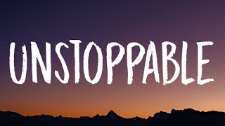 Sia  Unstoppable Lyrics [upl. by Julian]