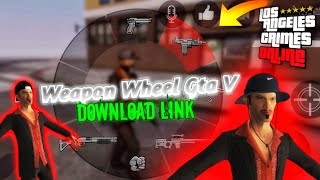 Novo mod para Los Angeles Crimes weapon wheel gta v Mod by GamerBRprO Lac online mod download link [upl. by Hazmah]