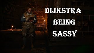 The Witcher 3 Dijkstra Being Sassy [upl. by Ilehs]