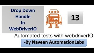 DropDown Handle in WebDriverIO  Part  13 [upl. by Vadnee]