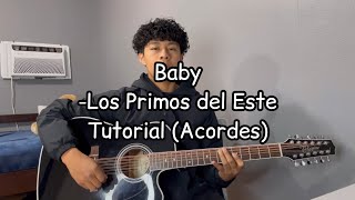 Baby Los primos del Este Tutorial Guitarra [upl. by Burleigh]