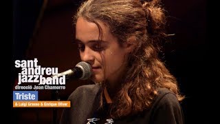 2016 quotTristequot ALBA ARMENGOU SANT ANDREU JAZZ BAND JOAN CHAMORRO DIRECCIÓN [upl. by Emerald]