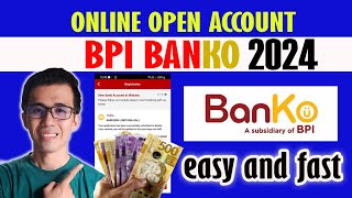 PAANO MAGOPEN NG ACCOUNT SA BPI BANKO  ONLINE ACCOUNT OPENING BPI BANKO 2024 [upl. by Sreip]