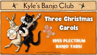 Three Christmas Carols 1955 plectrum banjo tabs [upl. by Aifas805]