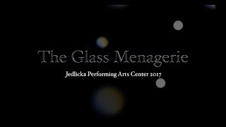 The Glass Menagerie JPAC 2017 [upl. by Hanleigh]