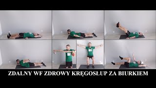 Zdalny WF Zdrowy kręgosłup za biurkiem [upl. by Wendin]