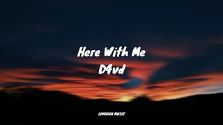 d4vd  Here With Me Lyrics [upl. by Swords251]