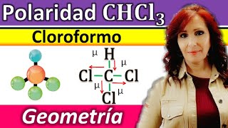 POLARIDAD CLOROFORMO👉CHCl3👉Polaridad triclorometano🔴 Geometría molecular CHCl3 [upl. by Arivle453]