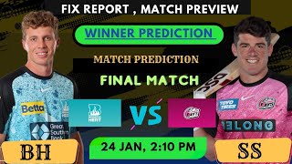 Sydney Sixers vs Brisbane Heat Final match Prediction  BBL Final Pitch Report and match Prediction [upl. by Hultgren867]