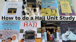 Hajj Unit Study [upl. by Niliram]