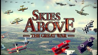 Skies Above The Great War  NEW GAME [upl. by Bucky233]