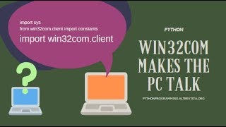 Python 37  Install win32com modules and make the Window pc talk [upl. by Anailuig]