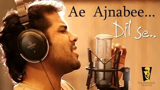 Balabhaskar Sings Ae Ajnabee  Dilse  Violin Performance  HD Video [upl. by Ierna819]