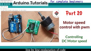 Control Speed of DC Motor with L293D and PWM  Arduino tutorial 20 [upl. by Rolanda672]