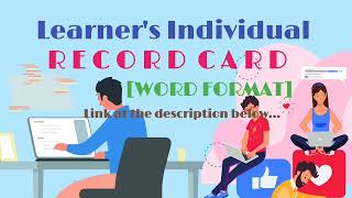 LEARNERS INDIVIDUAL RECORD CARD  WORD FORMAT EDITABLE INDIVIDUAL REPORT CARD [upl. by Yl981]