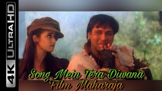 में तेरा दीवाना तु मेरी दीवानी✔️ Me Tera Deewana Tu Meri Deewani Film MAHARAJA मूवी  महाराजाsong [upl. by Onaimad248]