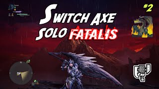 Switch Axe Gameplay Solo Fatalis 2 Monster Hunter World Iceborne [upl. by Wolbrom]