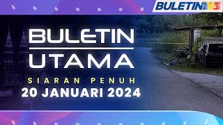 Penemuan Rangka Kekasih amp Bapa Saudara Antara 3 Ditahan  Buletin Utama 20 Januari 2024 [upl. by Llevaj]