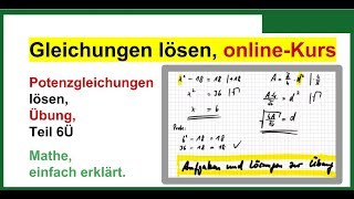 Potenzgleichungen lösen umstellen Exponenten killen Aufgaben  Lösungen x² 3  22 MOOC GLL06Ü [upl. by Convery]