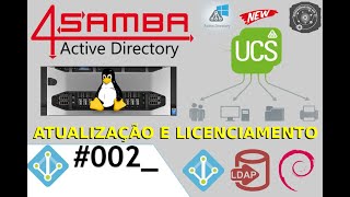 🗄 002 Atualização e Licenciamento do UCS Univention Core Free 50 [upl. by Ailemaj206]