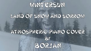 Wintersun  Land Of Snow And Sorrow AtmosphericPiano full song [upl. by Ynatterb502]