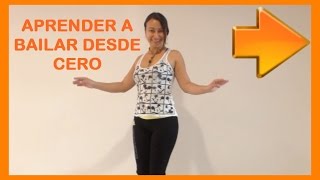 Aprender a bailar desde CERO  vídeo 1 [upl. by Hsejar]