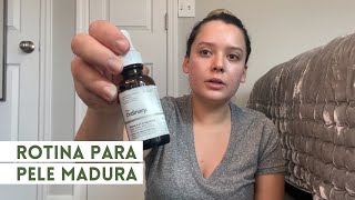 Rotina para pele madura com The Ordinary PeleSemFiltro  Bru Lima Beauty [upl. by Condon120]