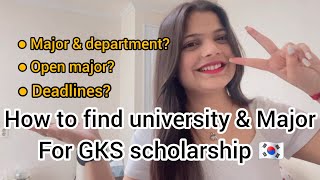 How to find university and major for gks scholarship 2025 gksscholarship [upl. by Winou]