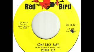 Roddie Joy Come Back Baby [upl. by Neff45]