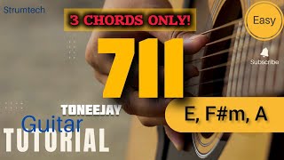 711  TONEEJAY EASY GUITAR STRUMMING  CHORDS [upl. by Anatnas]