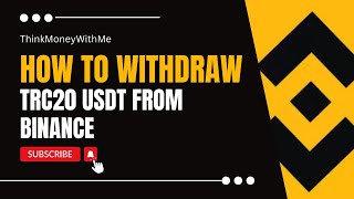 How To Withdraw Trc20 USDT From Binance [upl. by Sardse376]