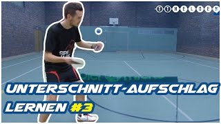 Unterschnitt Aufschlag lernen 3  Methodische Reihe  Tischtennis Helden [upl. by Cinelli]