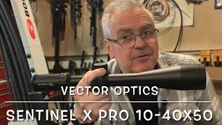 Table top review for the Vector optics Sentinel X Pro 1040x50 scope super clear glass [upl. by Offen]