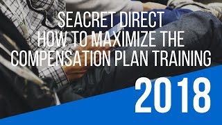 “Seacret Direct Compensation Plan” Training – How To Maximize the Seacret Direct Opportunity [upl. by Pierce]