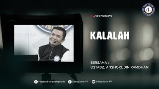 Sapa Kalalah Tafsir QS An Nisa 176  Ustadz Anshorudin Ramdhani [upl. by Harima]