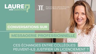 Les échanges entre collègues peuventils justifier un licenciement   Laure des Questions  Ep 88 [upl. by Madriene]