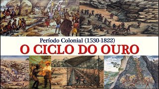 História do Brasil  Período Colonial 15301822  Aula 13  Ciclo do Ouro [upl. by Jolynn39]