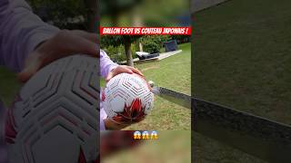 Ballon foot vs couteau  skills tricks [upl. by Otcefrep]