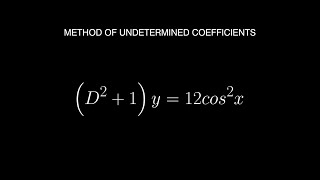 Method of Undetermined Coefficients D21y12cos2x [upl. by Ardnasil]